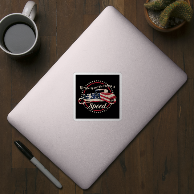 Life, Liberty and the Pursuit of Speed USA Flag Hot Rod by hobrath